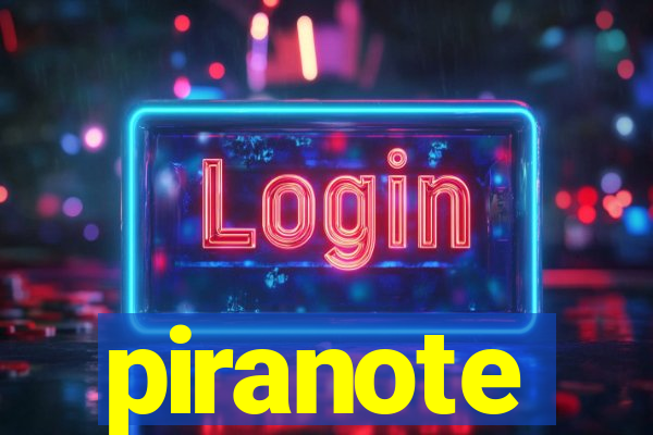 piranote