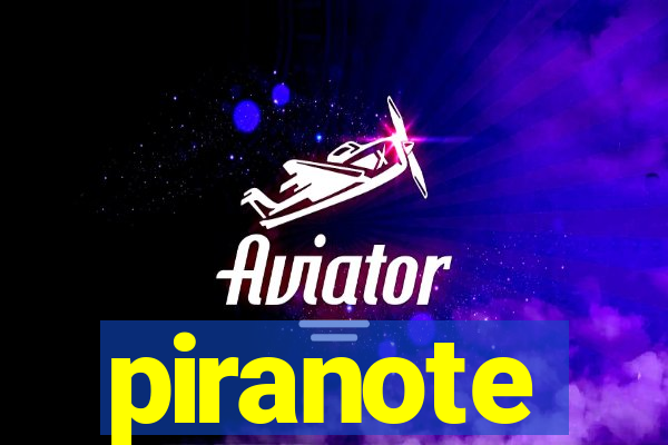 piranote