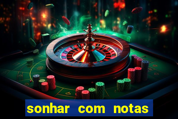 sonhar com notas de 20 reais