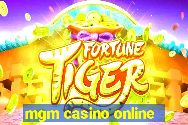 mgm casino online