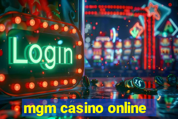 mgm casino online