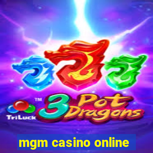 mgm casino online