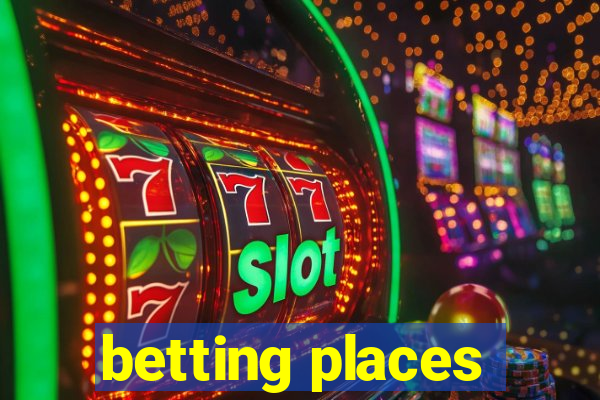 betting places