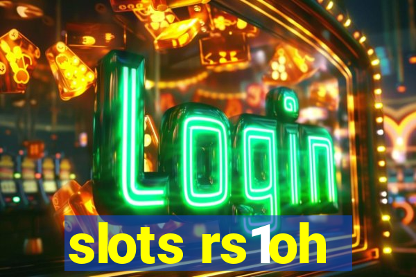 slots rs1oh