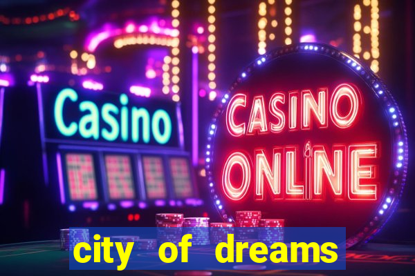 city of dreams casino macau