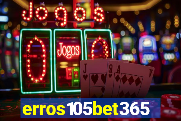 erros105bet365