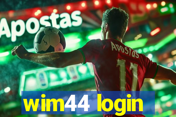 wim44 login