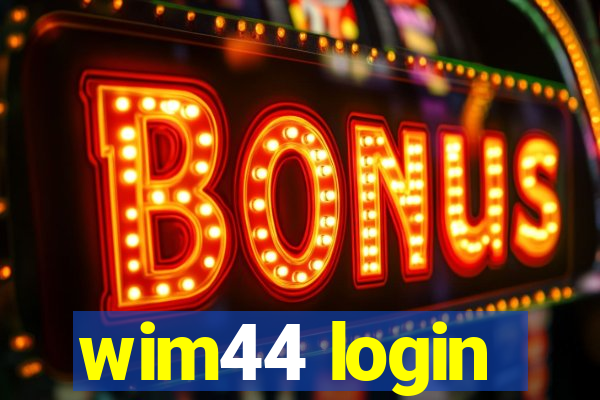 wim44 login