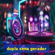 dupla sena gerador