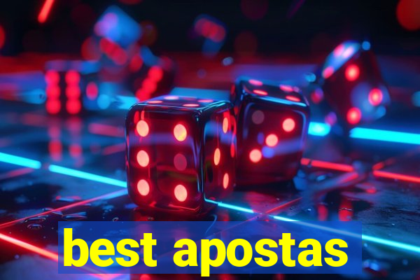 best apostas