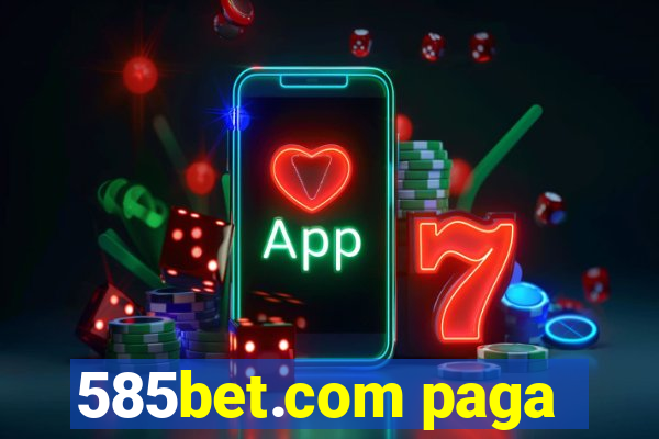 585bet.com paga