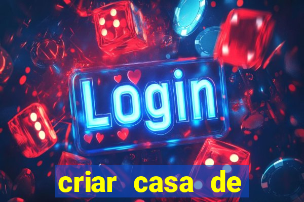 criar casa de aposta gratis