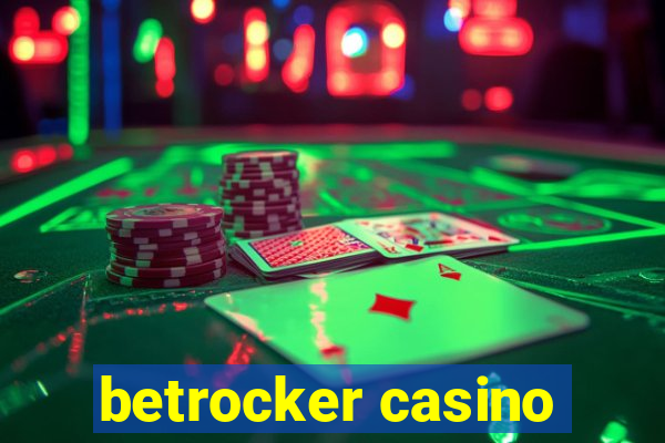 betrocker casino