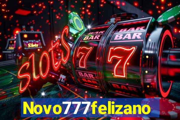 Novo777felizano