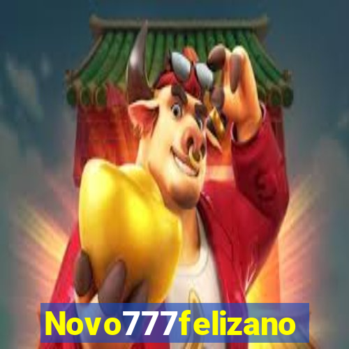 Novo777felizano