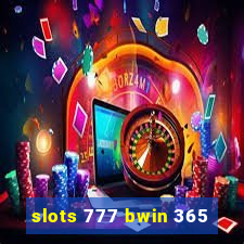 slots 777 bwin 365