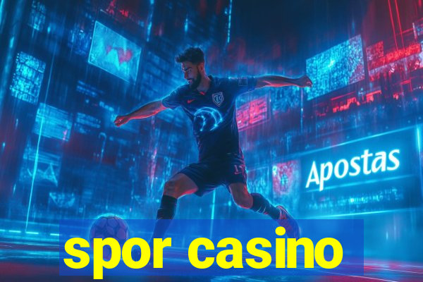 spor casino