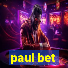 paul bet