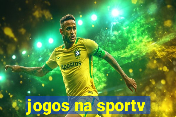 jogos na sportv