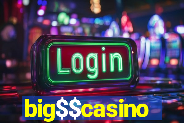 big$$casino