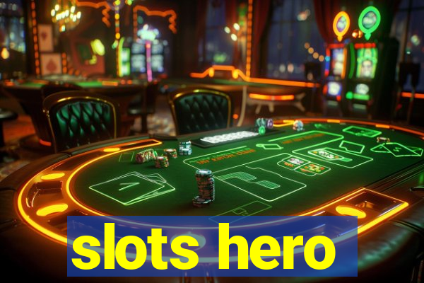 slots hero