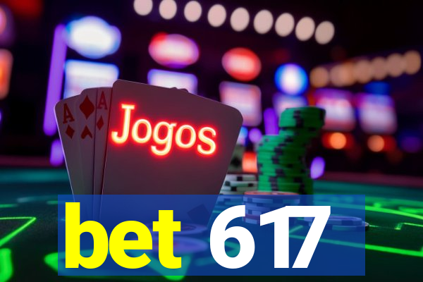 bet 617