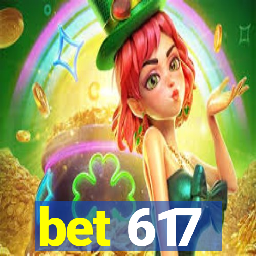 bet 617