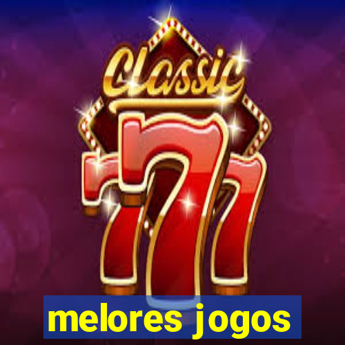 melores jogos