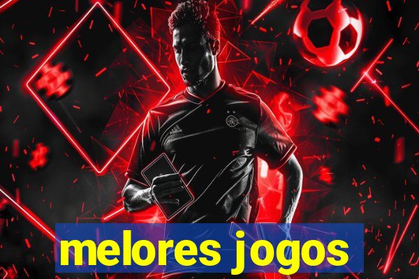 melores jogos