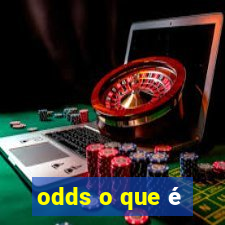 odds o que é