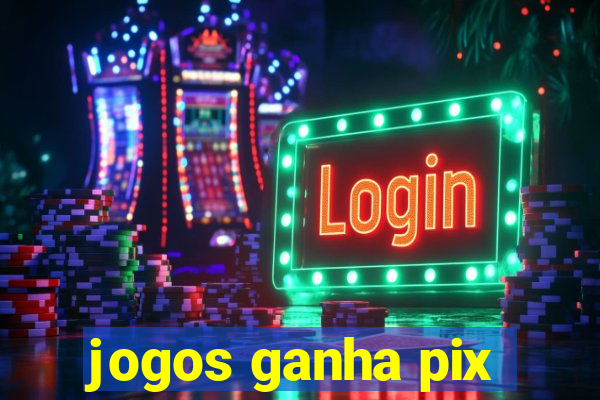 jogos ganha pix