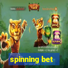 spinning bet