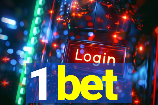 1 bet