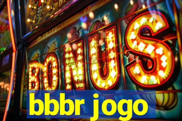 bbbr jogo