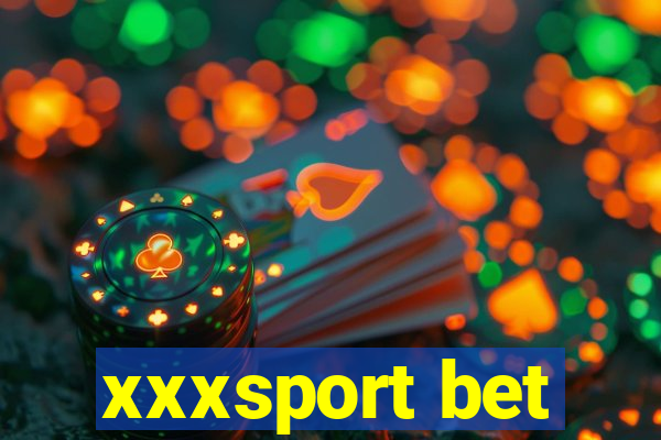 xxxsport bet