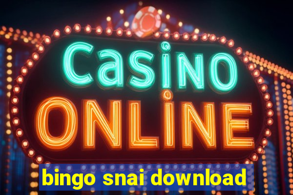 bingo snai download