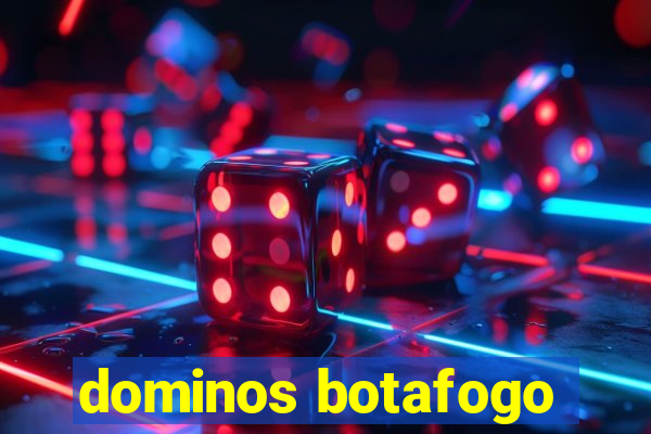 dominos botafogo