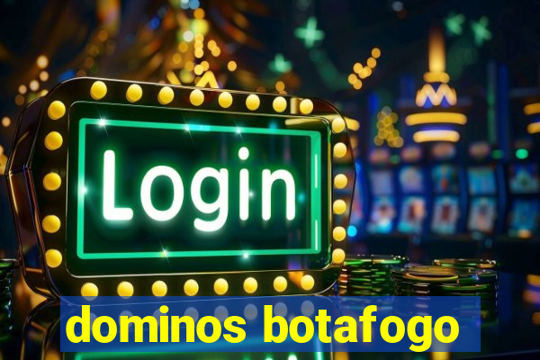 dominos botafogo