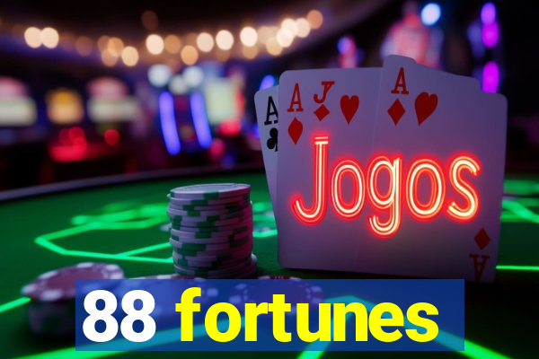 88 fortunes