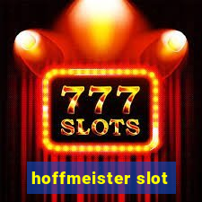 hoffmeister slot