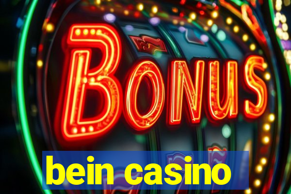 bein casino