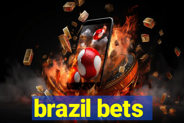 brazil bets