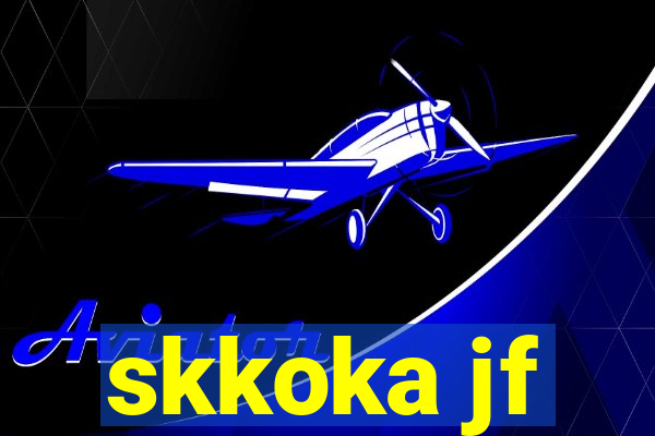 skkoka jf