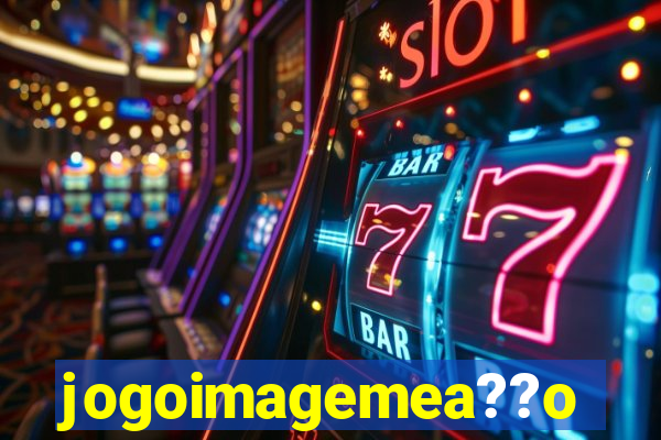 jogoimagemea??o