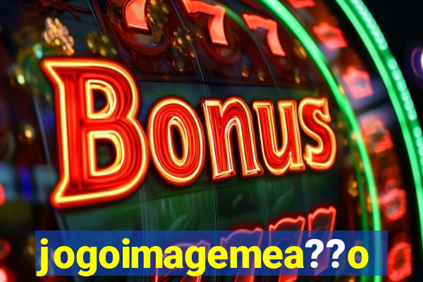 jogoimagemea??o