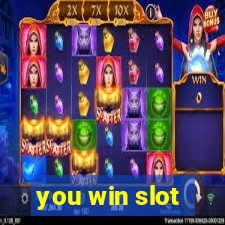 you win slot