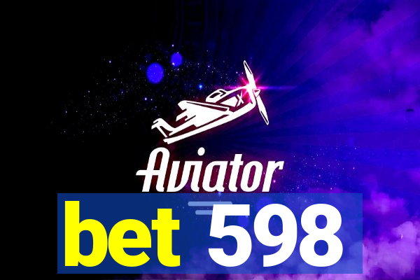 bet 598