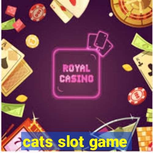 cats slot game