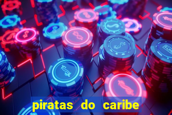 piratas do caribe filme completo dublado