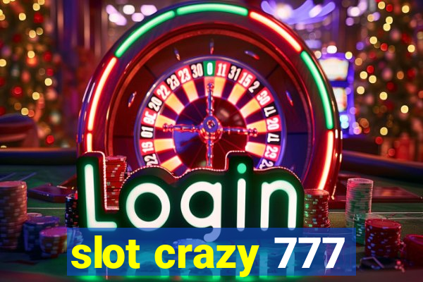 slot crazy 777